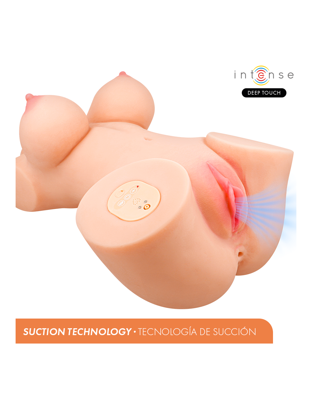 INTENSE DEEP TOUCH - VERO TORSO ANUS AND VAGINA WITH SUCTION